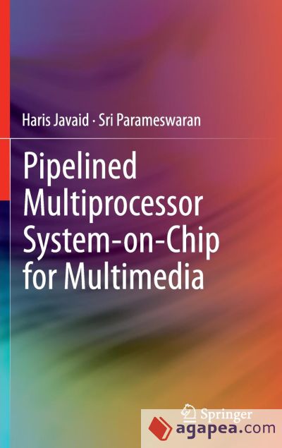 Pipelined Multiprocessor System-on-Chip for Multimedia