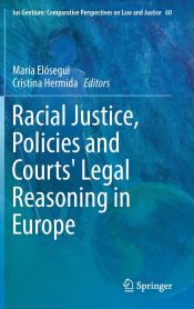 Portada de Racial Justice, Policies and Courtsâ€™ Legal Reasoning in Europe