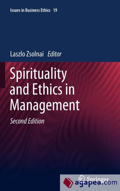 Spirituality and Ethics in Management