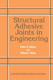 Portada de Structural Adhesive Joints in Engineering