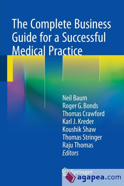 The Complete Business Guide for a Successful Medical Practice