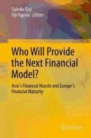 Portada de Who Will Provide the Next Financial Model?