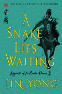 Portada de A Snake Lies Waiting: The Definitive Edition