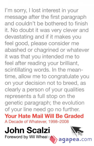 Your Hate Mail Will Be Graded