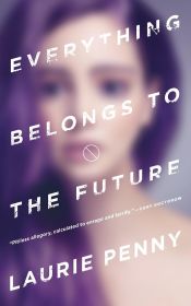 Portada de Everything Belongs to the Future