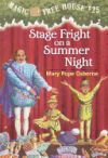 Stage Fright on a Summer Night