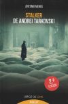 Stalker, de Andrei Tarkovski. La metáfora del camino