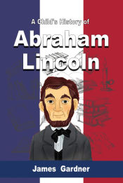 Portada de A Childâ€™s History of Abraham Lincoln