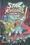 Star Knights, Los caballeros de las estrellas