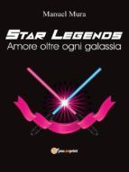 Portada de Star Legends - Amore oltre ogni galassia (Ebook)
