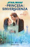 Star Wars. La Princesa Y El Sinvergüenza (novela)