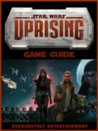 Portada de Star Wars Uprising Game Guide Unofficial (Ebook)