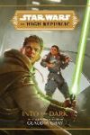 Star Wars the High Republic: Into the Dark