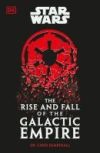 Star Wars the Rise and Fall of the Galactic Empire