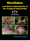 Starfishes and other Echinoderms of the Tropical Indo-Pacific