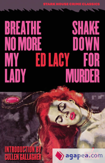 Breathe No More, My Lady / Shakedown for Murder