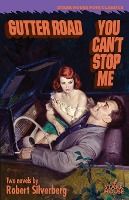 Portada de Gutter Road / You Can't Stop Me