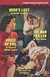 Portada de Hero's Lust / The Man I Killed / House of Evil