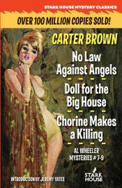 Portada de No Law Against Angels / Doll for the Big House / Chorine Makes a Killing