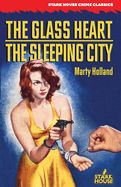 Portada de The Glass Heart / The Sleeping City