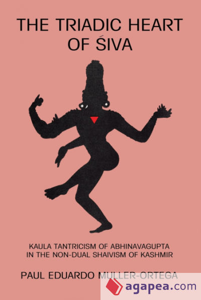 Triadic Heart of Siva, The