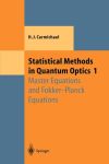 Statistical Methods in Quantum Optics 1