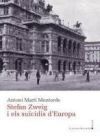 Stefan Zweig I Els Su&iuml;cidis D\'europa