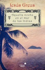 Portada de Aquella noche en el mar de las Indias