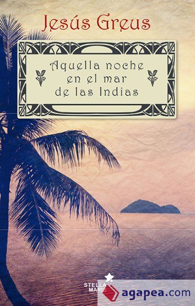 Aquella noche en el mar de las Indias