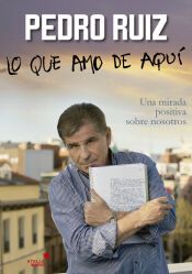 Portada de Lo que amo de aquí: Una mirada positiva sobre nosotros