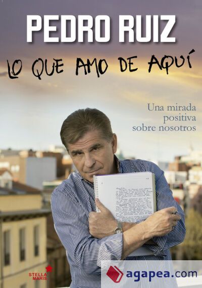 Lo que amo de aquí: Una mirada positiva sobre nosotros