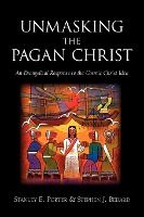 Portada de Unmasking the Pagan Christ