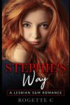 Stephie's Way: A Lesbian S&M B&D Erotic Fantasy