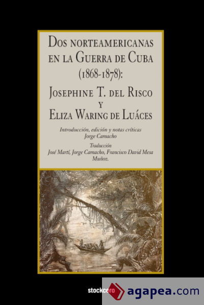 Dos norteamericanas en la Guerra de Cuba (1868-1878)