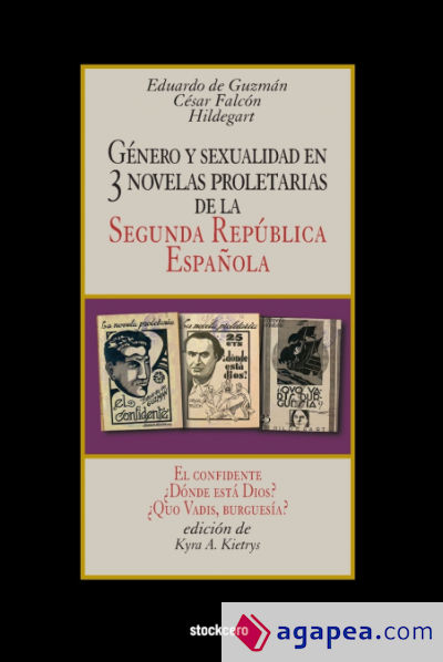 Género y sexualidad en tres novelas proletarias de la Segunda República Española