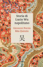 Portada de Storia di Lucio Wu napolitano (Ebook)