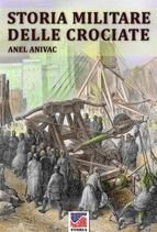 Portada de Storia militare delle Crociate (Ebook)
