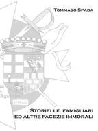 Portada de Storielle Famigliari ed altre facezie immorali (Ebook)