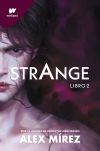 Strange. Libro 2 De &aacute;lex Mirez