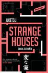 Strange Houses De Uketsu