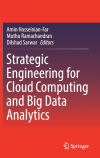 Strategic Engineering for Cloud Computing and Big Data Analytics