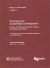 Strategies for Sustainable Development. Roles & Responsabilities along the Global Axis. Estratègies per al Desenvolupament Sostenible en l'eix global-local. Barcelona Workshop Juny 12-13, 2003