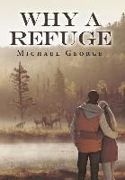 Portada de Why A Refuge
