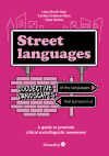 Street languages: Collective landscapes of the languages that surround us