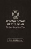 Strong Songs of the Dead: The Pagan Rites of Sacred Harp
