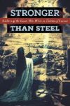 Stronger than Steel: Soldiers of the Great War Write to Th&eacute;r&egrave;se of Lisieux
