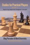 Studies for Practical Players: Book 2: Improving Important Endgame Concepts