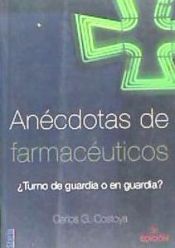 Portada de Anécdotas de farmacéuticos