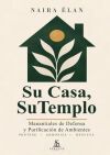 Su Casa, Su Templo