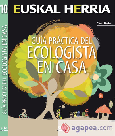 Guia practica del ecologista en casa